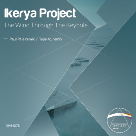 The Wind Through The Keyhole (Original Mix)