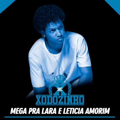 Mega pra Lara e Leticia Amorim | Boomplay Music