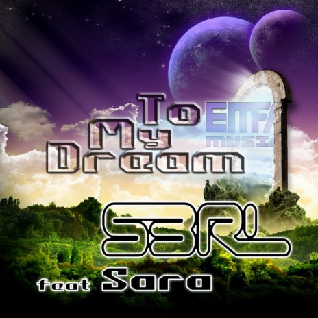 To My Dream (Original Mix) ft. Sara | Boomplay Music