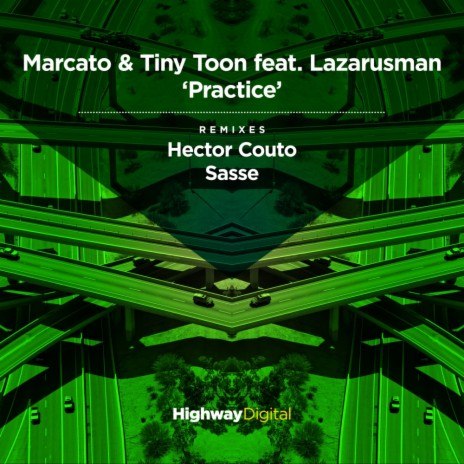 Practice (Original Mix) ft. Marcato & Tiny Toon | Boomplay Music