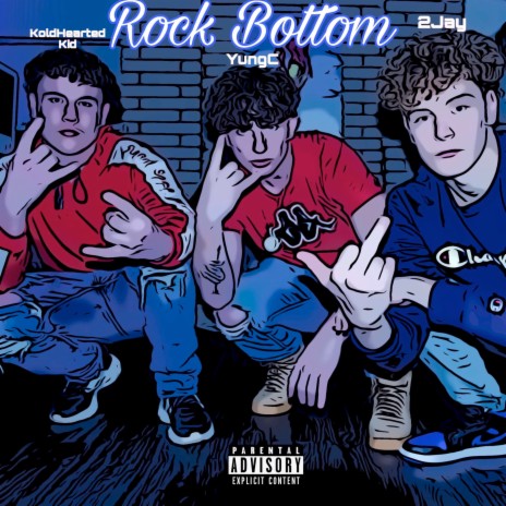 Rock Bottom ft. KoldheartedKid & 2JAY | Boomplay Music