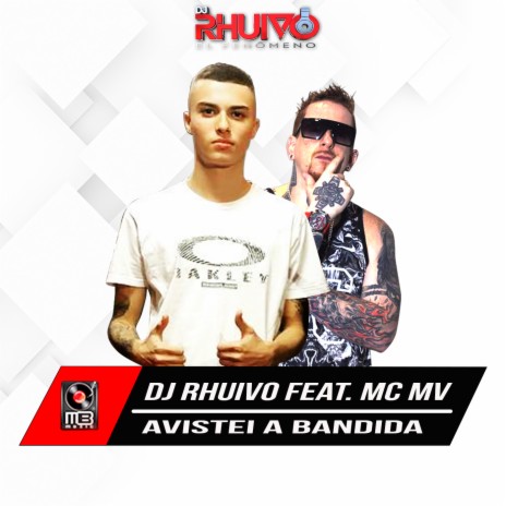 Avistei a Bandida ft. Mc MV | Boomplay Music