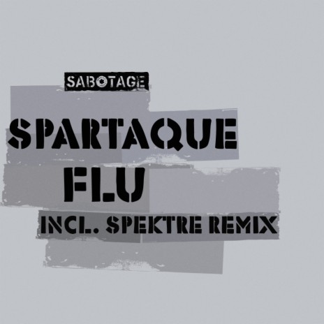 Flu (Spektre Remix)
