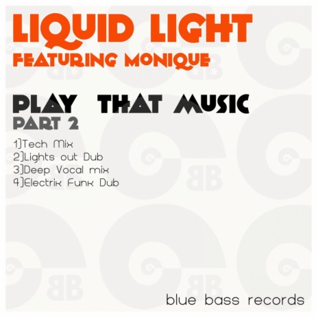 Play That Music (Tech Mix) ft. Monique
