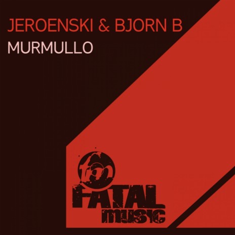 Murmullo (Original Mix) ft. Bjorn B | Boomplay Music