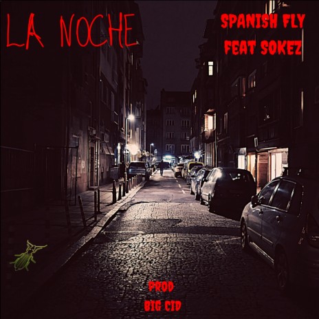 La Noche ft. Sokez | Boomplay Music