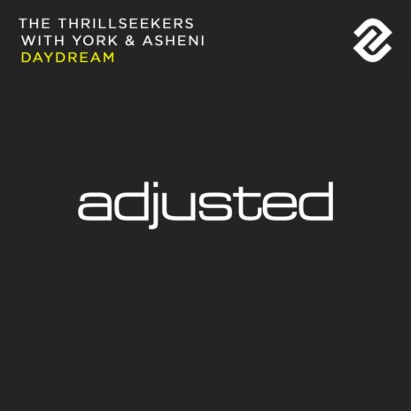 Daydream (Radio Edit) ft. York & Asheni