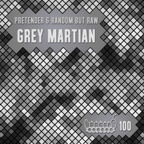 Grey Martian (Original Mix) ft. Random But Raw