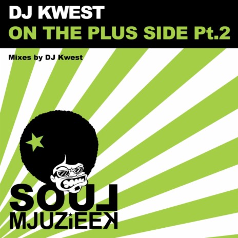 On The Plus Side Pt.2 (Special Kwe Instrumental Remix)