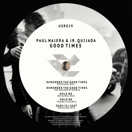 Remember The Good Times (Original Mix) ft. Jr. Quijada