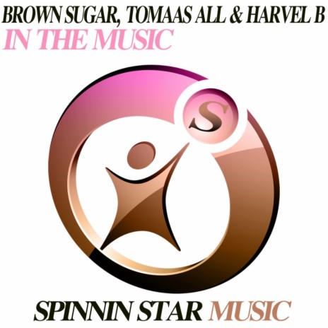 In The Music (Brown Sugar Remode) ft. Tomass All & Harvel B