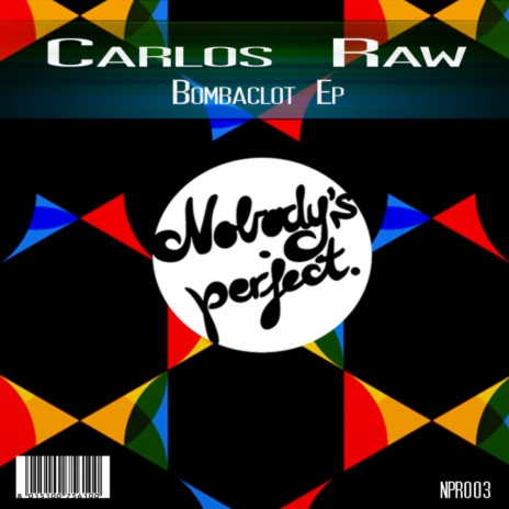 Bombaclot (Original Mix)