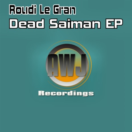 Dead Saiman (Original Mix) | Boomplay Music