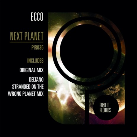 Next Planet (Deltano Stranded On The Wrong Planet Mix)