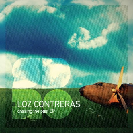 Chasing The Past (Loz Contreras Remix) | Boomplay Music