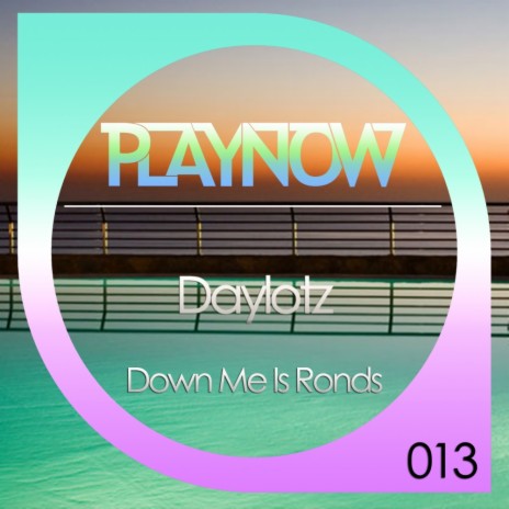 Down Me Is Ronds (Original Mix)