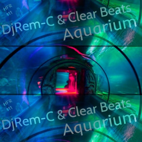 Aquarium (Original Mix) ft. Clear Beats