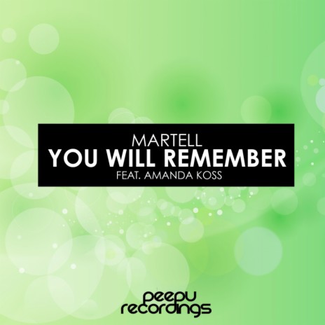 You Will Remember (Original Mix) ft. Amanda Koss | Boomplay Music