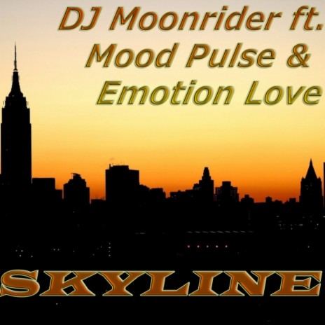 Skyline (Ander vM Remix) ft. Mood Pulse & Emotion Love