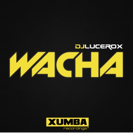 Wacha (Original Mix) | Boomplay Music