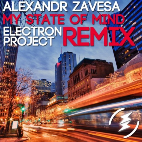 My State Of Mind (Electron Project Remix)