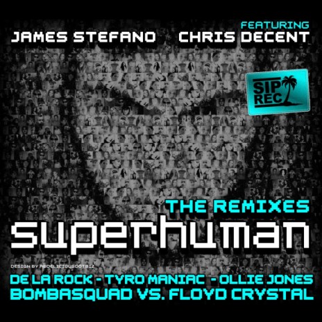Superhuman (De La Rock Remix) ft. Chris Decent