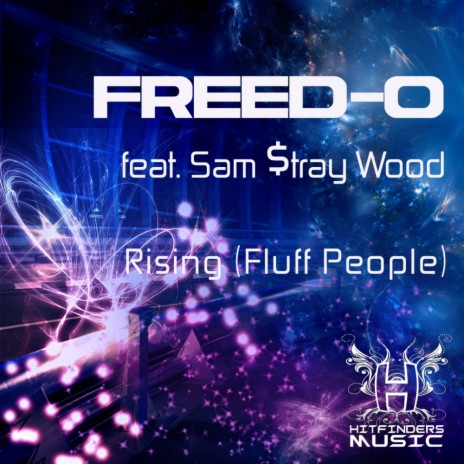 Rising (Fluff People) (Original Mix) ft. Sam $tray Wood | Boomplay Music