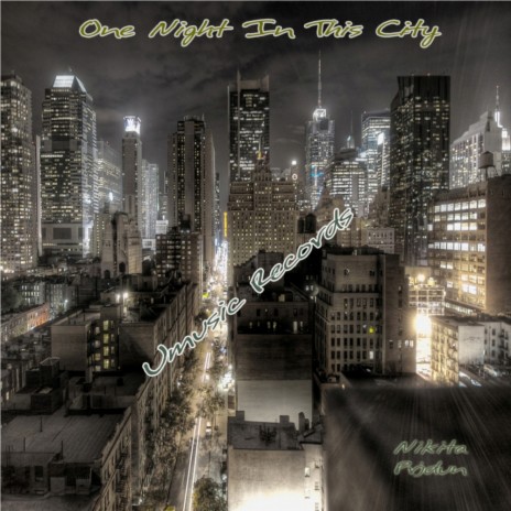 One Night In This City (Original Mix)