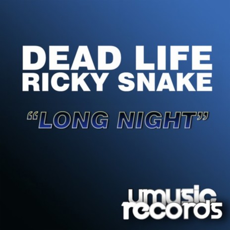 Long Night (Original Mix) ft. Ricky Snake | Boomplay Music