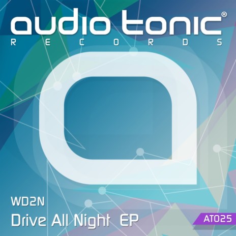 Drive All Night (Original Mix)