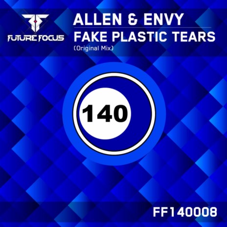 Fake Plastic Tears (Original Mix) | Boomplay Music
