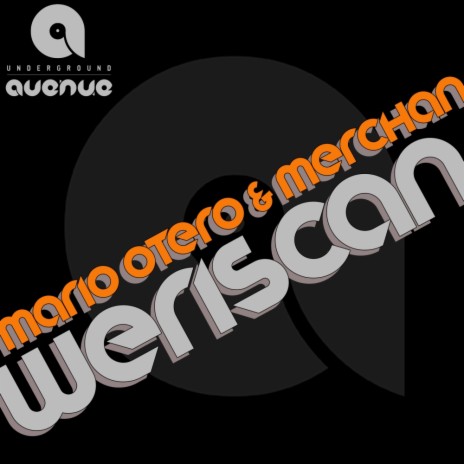 WERISCAN (Original Mix) ft. Merchan