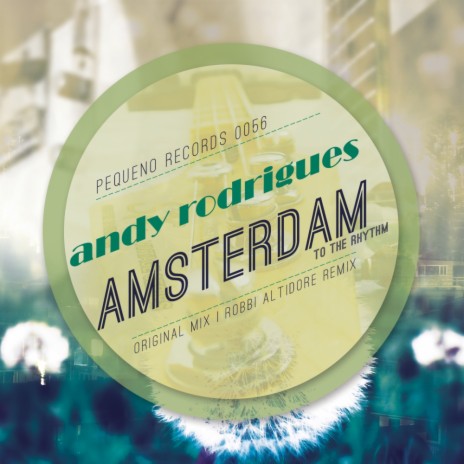 Amsterdam (To The Rhythm) (Robbi Altidore Remix)