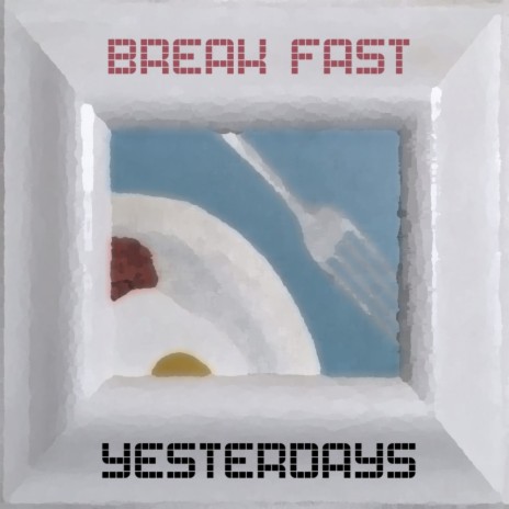Yesterdays (Original Mix)