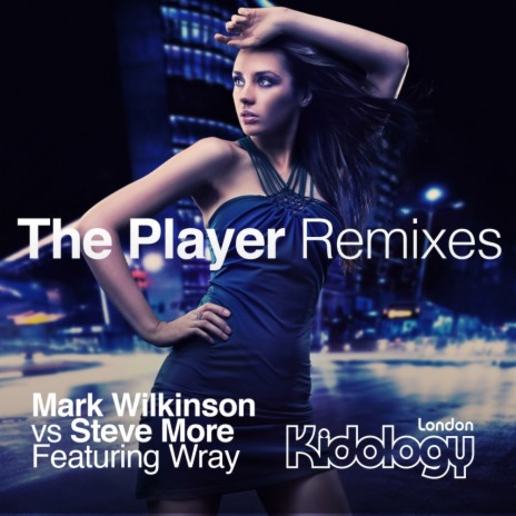 The Player (Original Mix) ft. Steve More & Wray