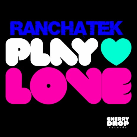 Play Love (Original Mix)