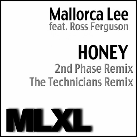 Honey (2nd Phase Remix) ft. Ross Ferguson