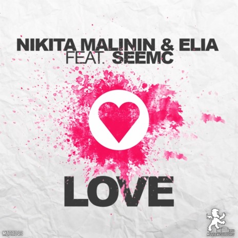 Love (Radio Edit) ft. Elia & Seemc