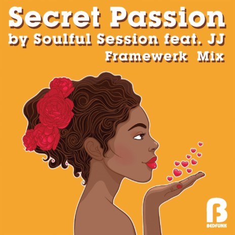 Secret Passion (Framewerk Remix) ft. JJ