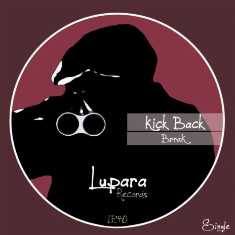 Kick Back (Original Mix)