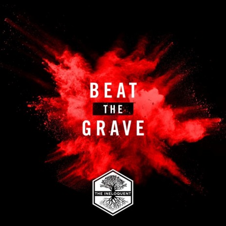 Beat the Grave | Boomplay Music