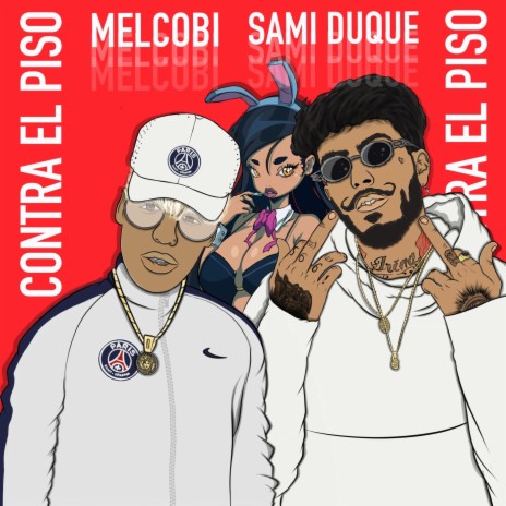 Contra el Piso (feat. Sami Duque) | Boomplay Music