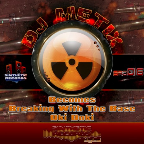 Breaking With The Base (Original Mix) | Boomplay Music