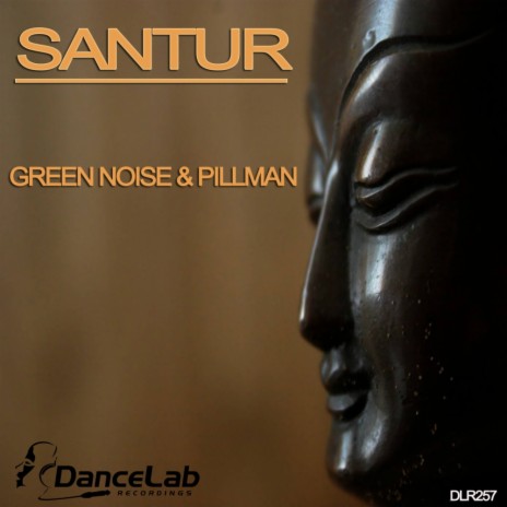 Santur (Original Mix) ft. Pillman | Boomplay Music