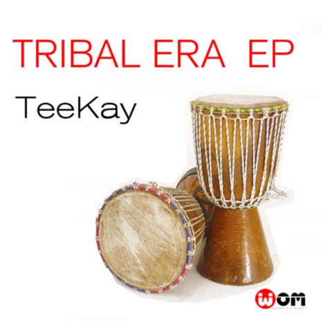 Tribal Era (Original Mix) ft. King Bravo | Boomplay Music