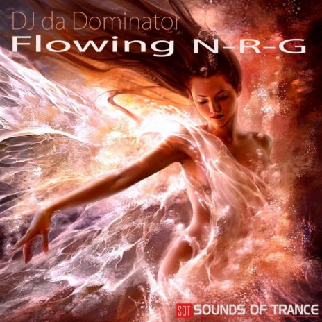 Flowing N-R-G (DJ da Dominator Remix) | Boomplay Music
