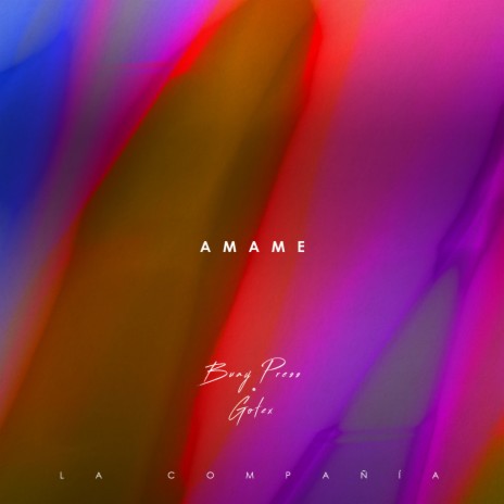 Amame ft. Buay Press & Gotex | Boomplay Music