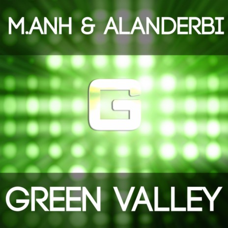 Green Valley (Original Mix) ft. Alanderbi | Boomplay Music