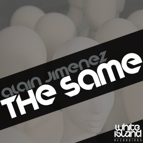 The Same (Original Mix) | Boomplay Music