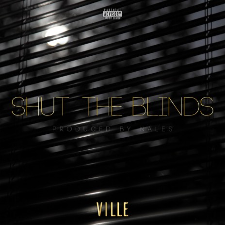 Shut The Blinds | Boomplay Music